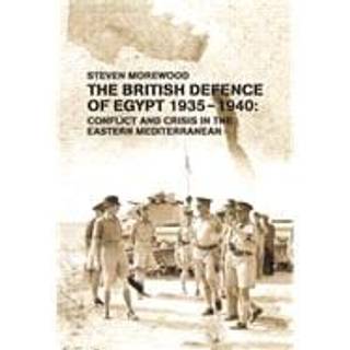 The British Defence of Egypt, 1935-40