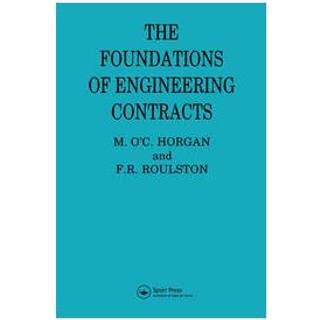 The Foundations of Engineering Contracts