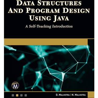 Data Structures and Program Design Using Java (4, 2020) | Dheeraj Malhotra,Neha Malhotra