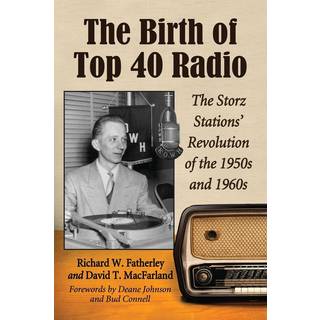 The Birth of Top 40 Radio