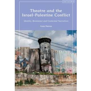 Theatre and the Israel-Palestine Conflict