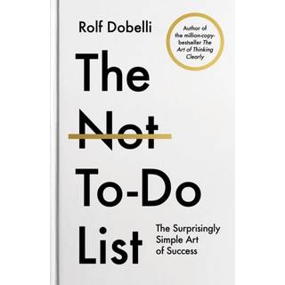 The Not To Do List