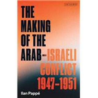 The Making of the Arab-Israeli Conflict, 1947-1951