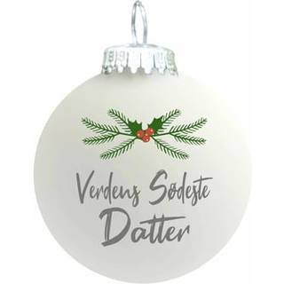 Julekugle mat hvid "Verdens sødeste Datter"