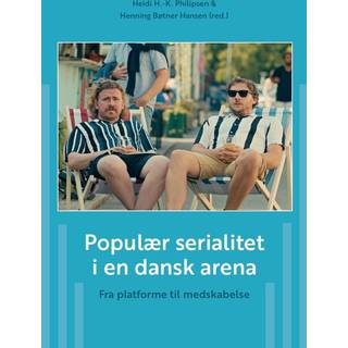 Populær serialitet i en dansk arena