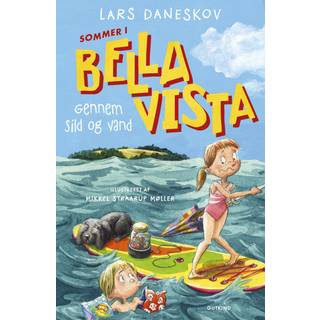 Lars Daneskov Sommer i Bella Vista 3 - Gennem sild og vand