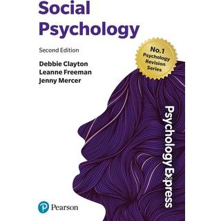 Psychology Express: Social Psychology