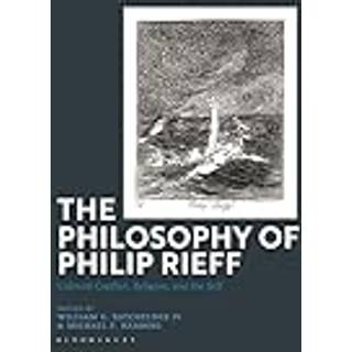 The Philosophy of Philip Rieff