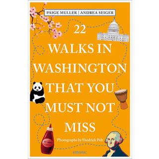 22 Walks in Washington, DC That You Must Not Miss