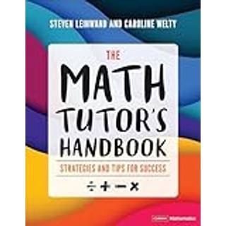 The Math Tutor's Handbook (4, 2025) | Steven Leinwand,Caroline Welty