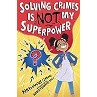 Solving Crimes Is NOT My Superpower