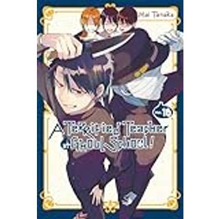 A Terrified Teacher at Ghoul School!, Vol. 16