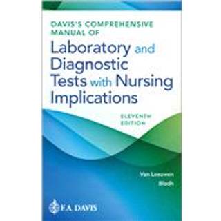 Davis's Comprehensive Manual of Laboratory and Diagnostic Tests with Nursing Implications