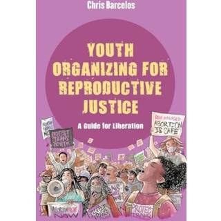 Youth Organizing for Reproductive Justice