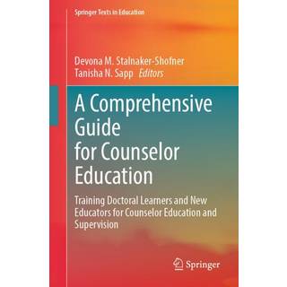 A Comprehensive Guide for Counselor Education
