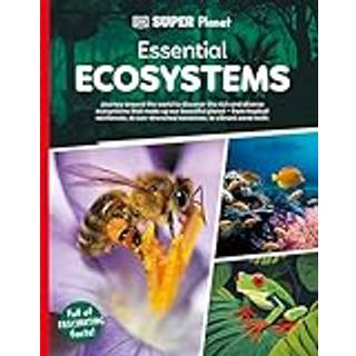 DK Super Planet Essential Ecosystems