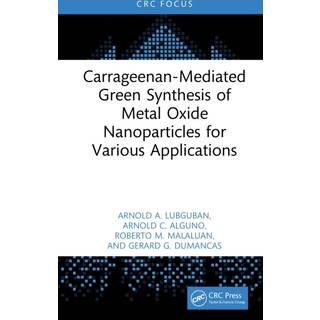 Carrageenan-Mediated Green Synthesis of Metal Oxide Nanoparticles for Various Applications