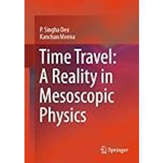 Time Travel: A Reality in Mesoscopic Physics