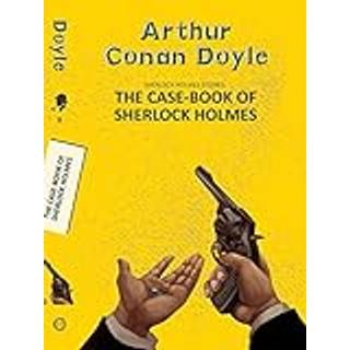 The Case-Book of Sherlock Holmes