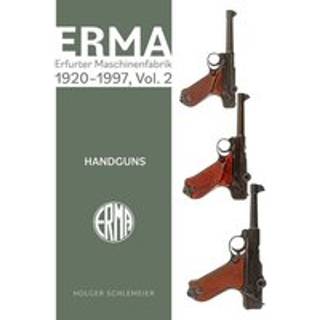 ERMA: Erfurter Maschinenfabrik, 1924–2003, Vol. 2