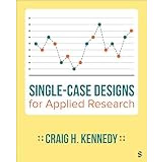 Single-Case Designs for Applied Research