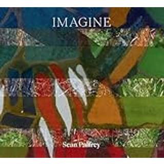 Sean Palfrey: Imagine