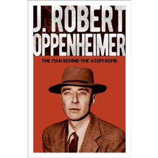 J. Robert Oppenheimer
