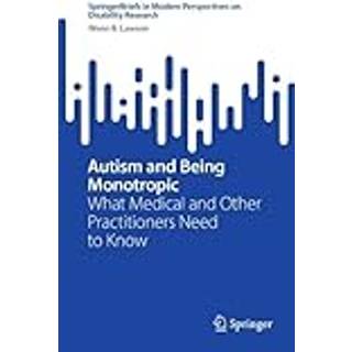 Autism and Being Monotropic