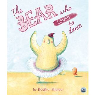 The Bear Who Loved to Dance