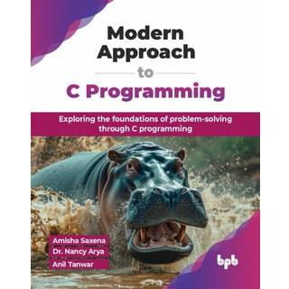 Modern Approach to C Programming (4, 2024) | Amisha Saxena,Nancy Arya