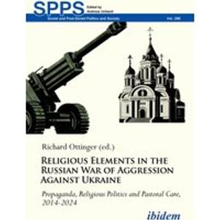Religious Elements in the Russian War of Aggression Against Ukraine