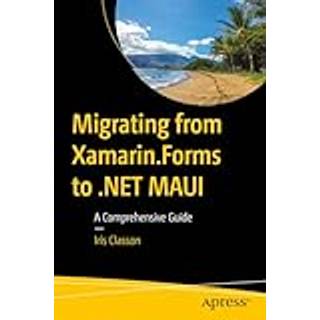 Migrating from Xamarin.Forms to .NET MAUI