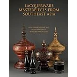 Lacquerware Masterpieces from Southeast Asia