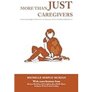 More than Just Caregivers