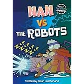 Nan vs the Robots