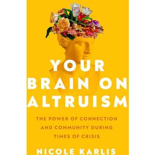 Your Brain on Altruism