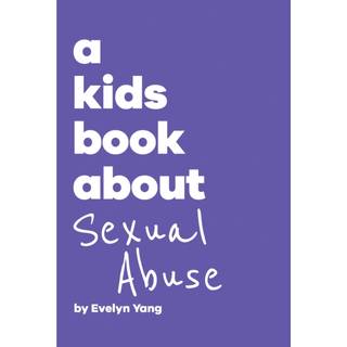 A Kids Book About Sexual Abuse