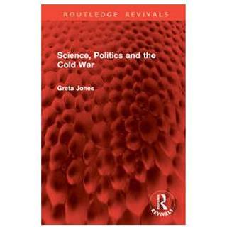 Science, Politics and the Cold War