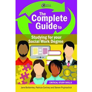 The Complete Guide to Studying for your Social Work Degree