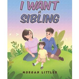 I Want a Sibling