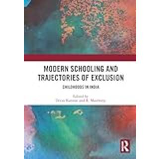 Modern Schooling and Trajectories of Exclusion