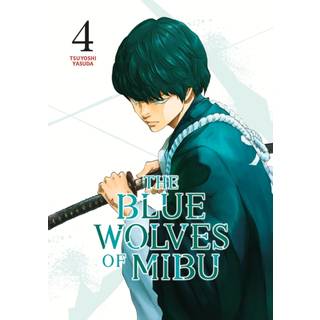 The Blue Wolves of Mibu 4 (Blue Miburo)