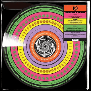Chalice A Fe Dub - Chalice A Fe Dub (Zoetrope Vinyl)