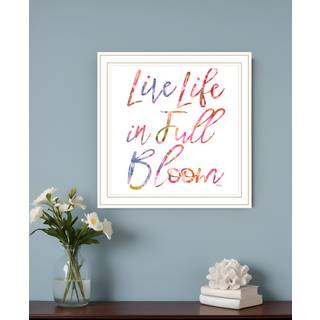 Live Life in Full Bloom White Framed Print Wall Art