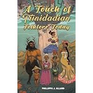 A Touch of Trinidadian Folklore, Today