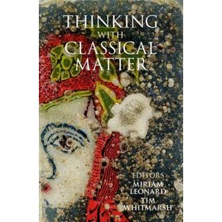Thinking with Classical Matter