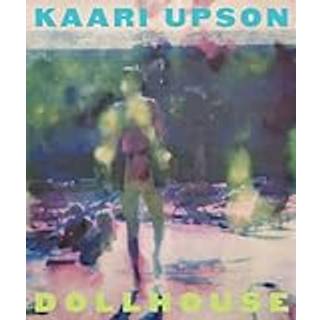 Kaari Upson: Dollhouse