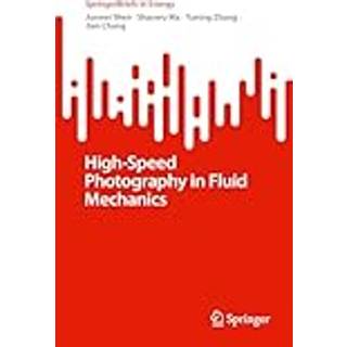High-Speed Photography in Fluid Mechanics
