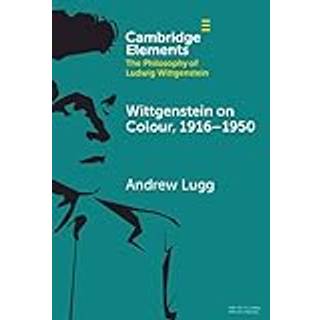 Wittgenstein on Colour, 1916–1950