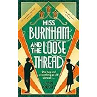 Miss Burnham and the Loose Thread